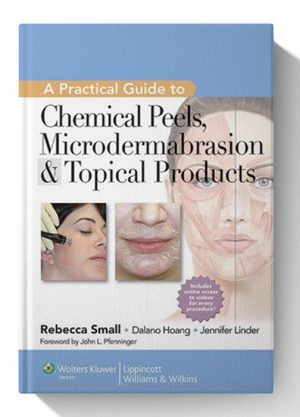 A Practical Guide to Chemical Peels Microdermabrasion Topical Products