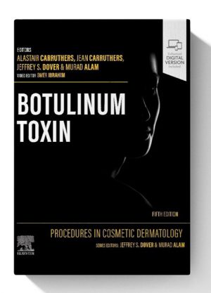 Procedures in Cosmetic Dermatology Botulinum Toxin 5th Edition 1